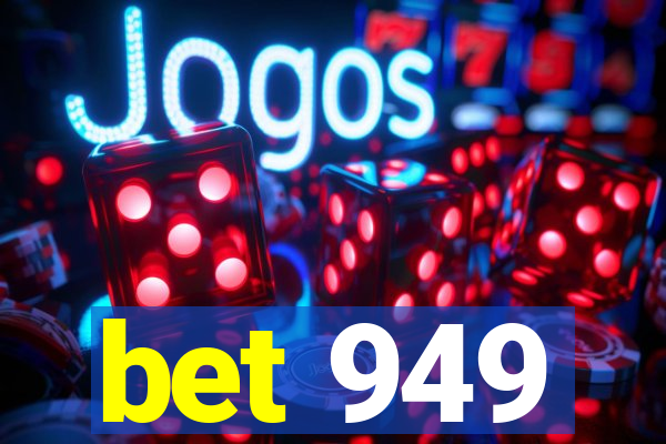 bet 949